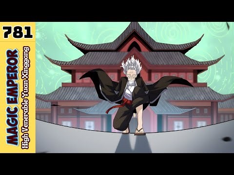 Ch. 781 | Magic Emperor | High Venerable Yuan Xinggang #magicemperor