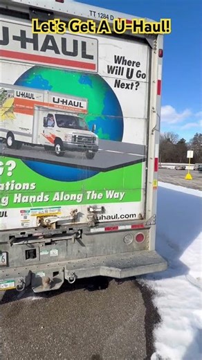 Let’s Get A U-Haul- Moving To The Country Time!
