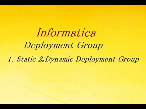 Deployment Group | Informatica