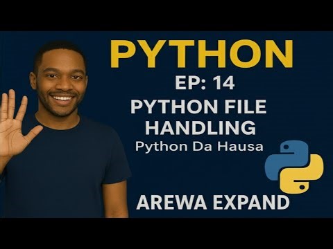PYTHON FILE HANDLING Python Da Hausa