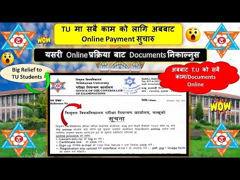 Online Process for TU-Documents | TU मा यसरी Online प्रक्रियाबाट Document निकाल्नुस/अबबाट सबै Online