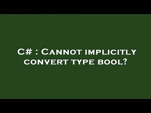 C# : Cannot implicitly convert type bool?