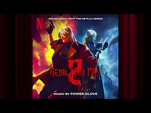Getting Away with Murder (Power Glove Remix) | Devil May Cry S2 | Official Soundtrack | Netflix