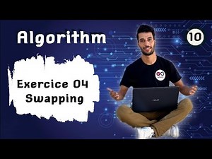 algorithm: Exercice 04 (swapping)