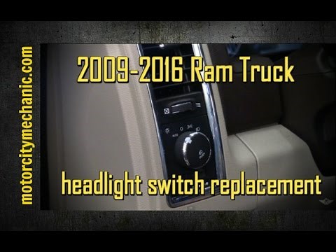 2009-2016 Ram Truck headlight switch replacement