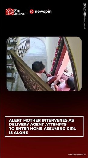 ALERT MOTHER INTERVENES AS DELIVERY AGENT ATTEMPTS TO ENTER HOME ASSUMING GIRL IS ALONE