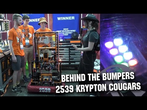 Behind the Bumpers | 2539 Krypton Cougars | Charged Up Robot