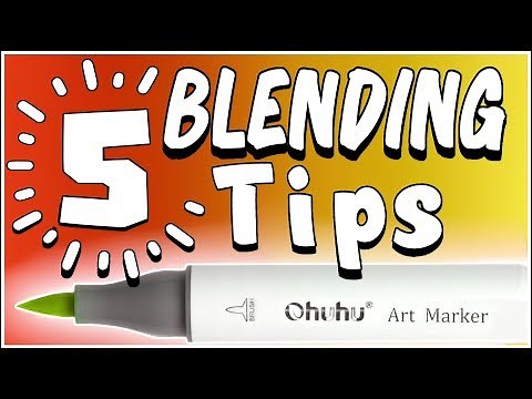 5 Blending Tips to Blend Ohuhu Brush Markers | Blending Tips Explained