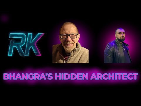 EP51: Peter Ware (Part 1) | The Architect of Modern Bhangra