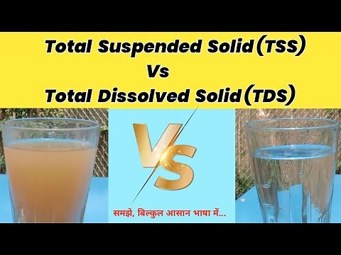 TSS Vs TDS || Difference between Total Suspended Solid and Total Dissolved Solid of Water