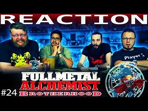 Fullmetal Alchemist: Brotherhood Episode 24 REACTION!! "Inside the Belly"