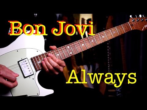 Bon Jovi - Always - guitar cover version by Vinai T