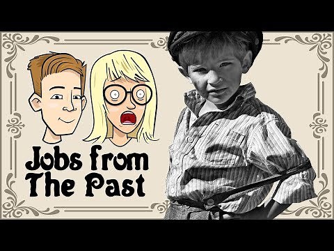 Could you be a chimney sweep? (Jobs from The Past)