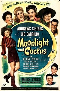 Moonlight and Cactus (1944) - Movie