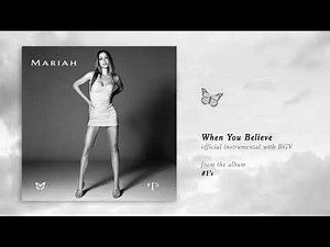 Mariah Carey - When You Believe (#1's) (Official Instrumental with BGV)