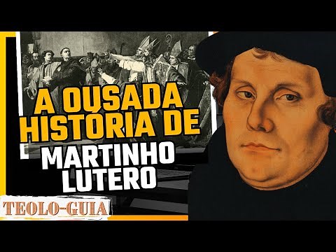 Who was Martin Luther? The History of the Protestant Reformation