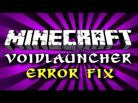 Minecraft: Void Launcher - Unspecified Error During Initialization - Error Fix