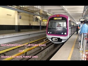 Bangalore Metro - Complete Purple Line - Baiyappanahalli to Mysore Road!