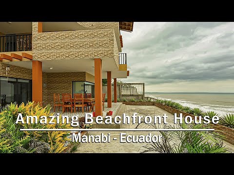 Amazing Beachfront House in Crucita l Manabi, Ecuador Real Estate