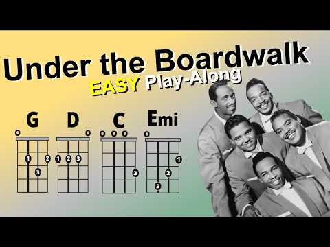 Under the Boardwalk (The Drifters) EASY Ukulele Chord and Lyric Play-along