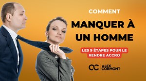 Manquer à un Homme: 9 astuces psycho qu'il soit ACCRO !