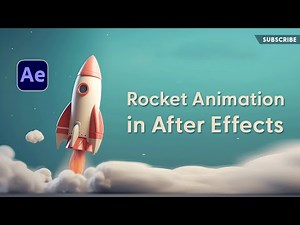 Creating a Rocket Animation in After Effects - Beginner Tutorial