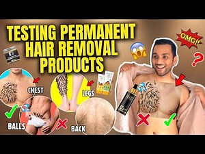 TESTING PERMANENT HAIR REMOVAL PRODUCTS | Hair Removal Cream, Spray | Permanent Body Hair Remove