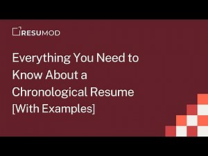 Everything You Need to Know About a Chronological Resume [With Examples]