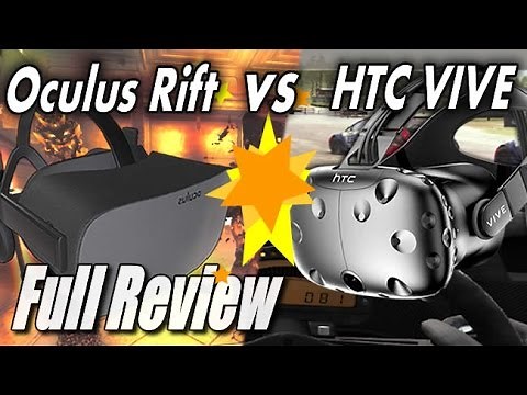 Oculus Rift CV1 vs SteamVR's HTC VIVE - Comparison/Review