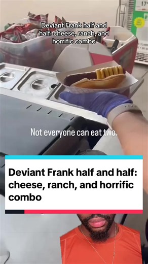 Deviant Frank half and half: cheese, ranch, and horrific combo #foodtiktok #foodreview #marco #foodvideos #foodcontent