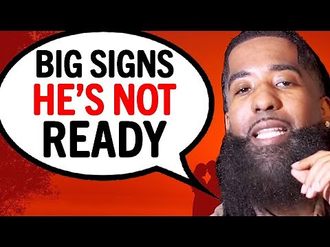 DO THIS When He’s NOT READY For A Relationship....