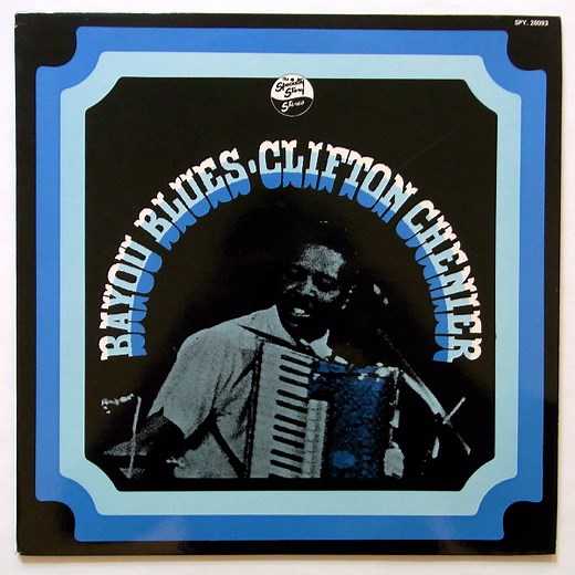 Clifton Chenier - Bayou Blues