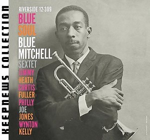 Blue Mitchell Sextet - Blue Soul