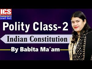 Polity Class - 2 | Indian constitution | (भारतीय संविधान) By Babita Mam