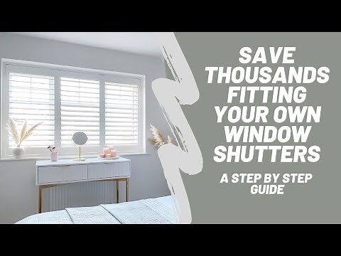 How I saved ££££'s fitting my own window shutters