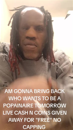 AM GONNA BRING BACK WHO WANTS TO BE A POPAINAIRE TOMORROW