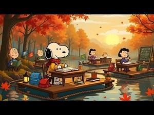 Snoopy's Autumn Forest Classroom 📚 Peaceful Fall Lofi Beats to Focus & Learn 🍁