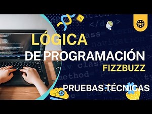 Programming Logic - The Most Famous Algorithm for Beginners. Technical Tests. FizzBuzz