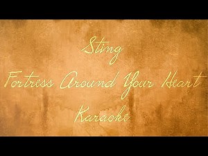 Sting - Fortress Around Your Heart - Karaoke