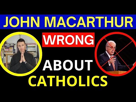 Catholic DEMOLISHES John MacArthur on Mary and the Catholic Church