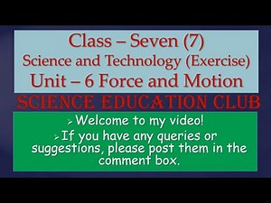 Class 7 Science and technology Unit 6 Force and Motion