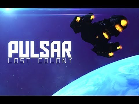 PULSAR: Lost Colony - Beta Trailer 2