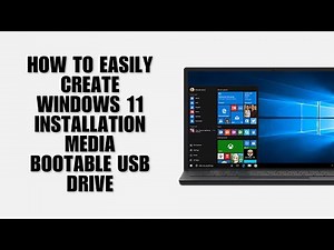 How to Easily Create Windows 11 Installation Media Bootable USB Drive (Tutorial)