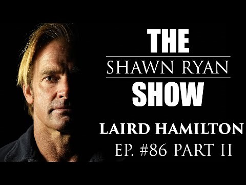 Laird Hamilton - Near-Death Surf Experiences and Surviving JAWS | SRS #86