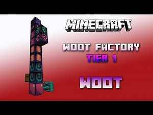 Woot Factory Tier 1 💠 Minecraft Woot Tutorial 💠 English 💠 #Minecraft