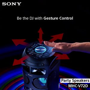 Take total control of the party with smart Gesture Control of MHC-V72D #SonyPartySpeaker and play the music you like. Don’t miss out on the Special offer: http://bit.ly/2tupmOM | Sony India