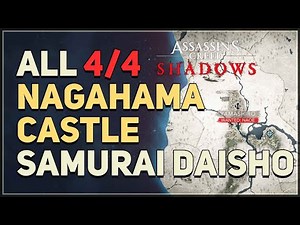 All Nagahama Castle Samurai Daisho Locations Assassin's Creed Shadows