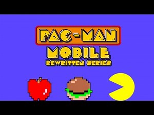 Pac-Man Mobile Rewritten Series (Enchanted Mode)By Costoons