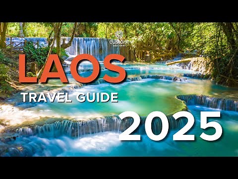 Laos Travel Guide 2025 | Everything You Need to Plan the Perfect Trip