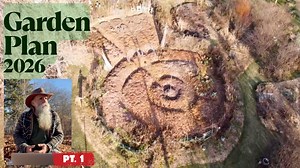 Full 2026 garden plan — layout, crop rotations & companion planting walkthrough pt. 1